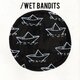 Wet Bandits